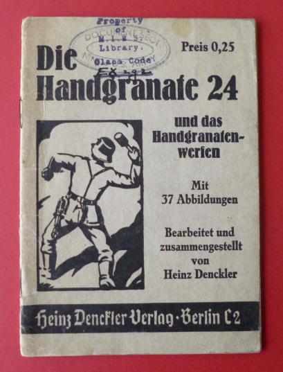 Third Reich : Waffen-SS / Wehrmacht Training Pamphlet for the Handgranate 24.