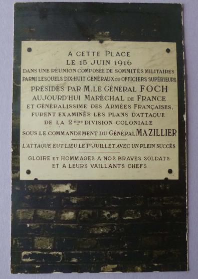 France : Original Postcard-photo of the Plaque marking the Spot where Marechal Foch held his 15 June 1916 Meeting to Plan the 2nd Colonial Division's Attack on the Somme,